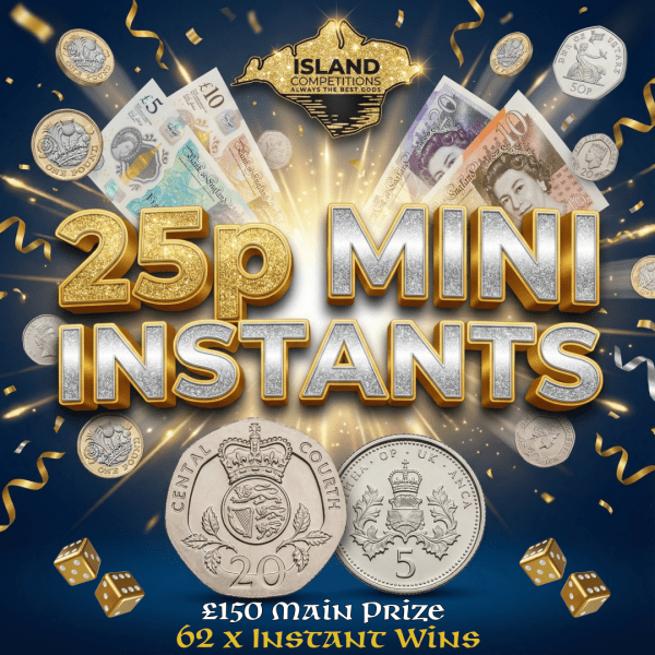 *25p Mini Instant Wins*         ~~~~~~~~~~~~~~~~~